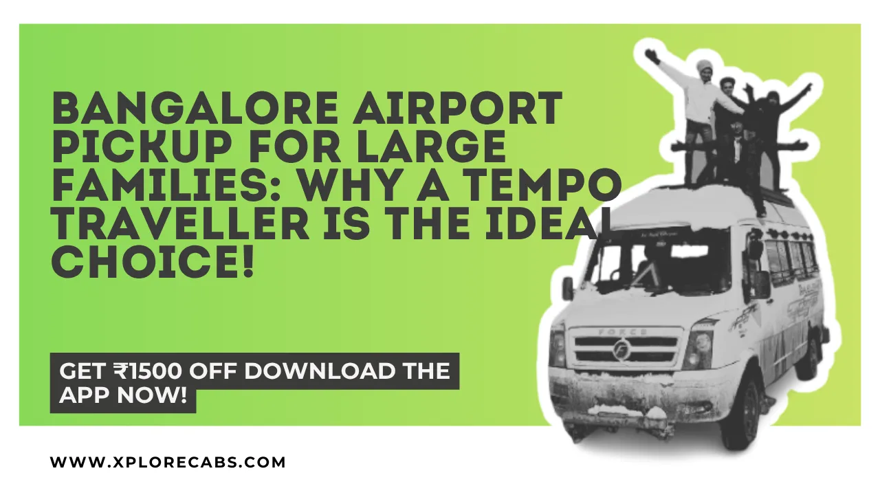 Large family loading luggage into a tempo traveller at Bangalore Kempegowda airport pickup