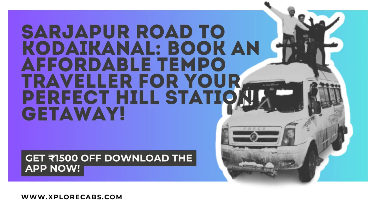 Tempo traveller on Sarjapur Road Bangalore ready for a group trip to Kodaikanal