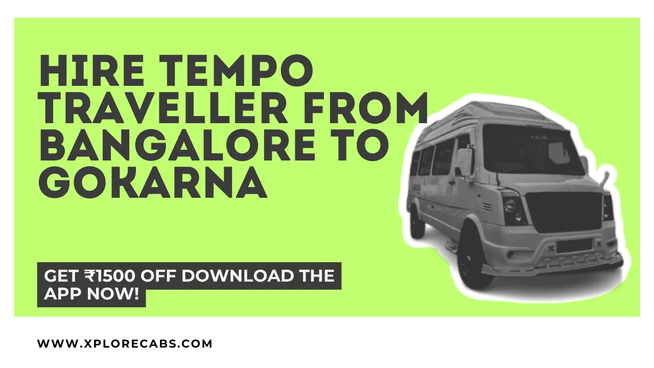 Tempo traveller for rent from Bangalore to Gokarna for family holidays, beach trips and group outings