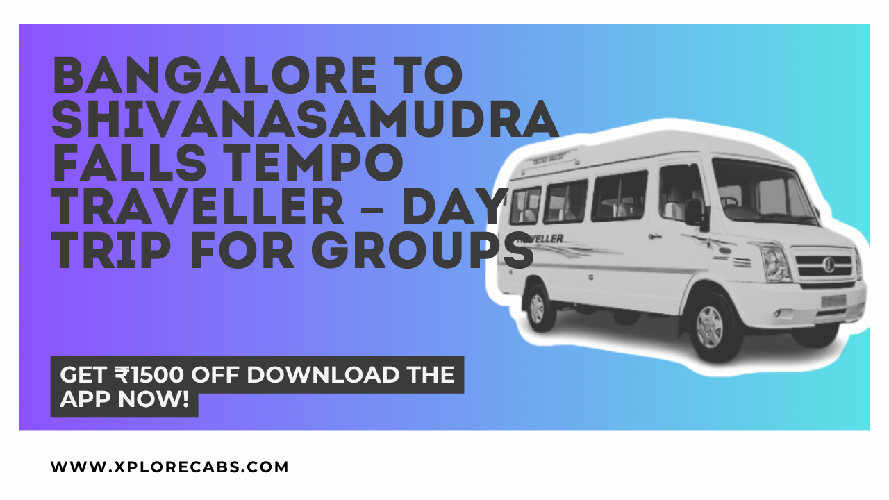 Group tempo traveller parked near Gaganachukki falls at Shivanasamudra on a day trip from Bangalore