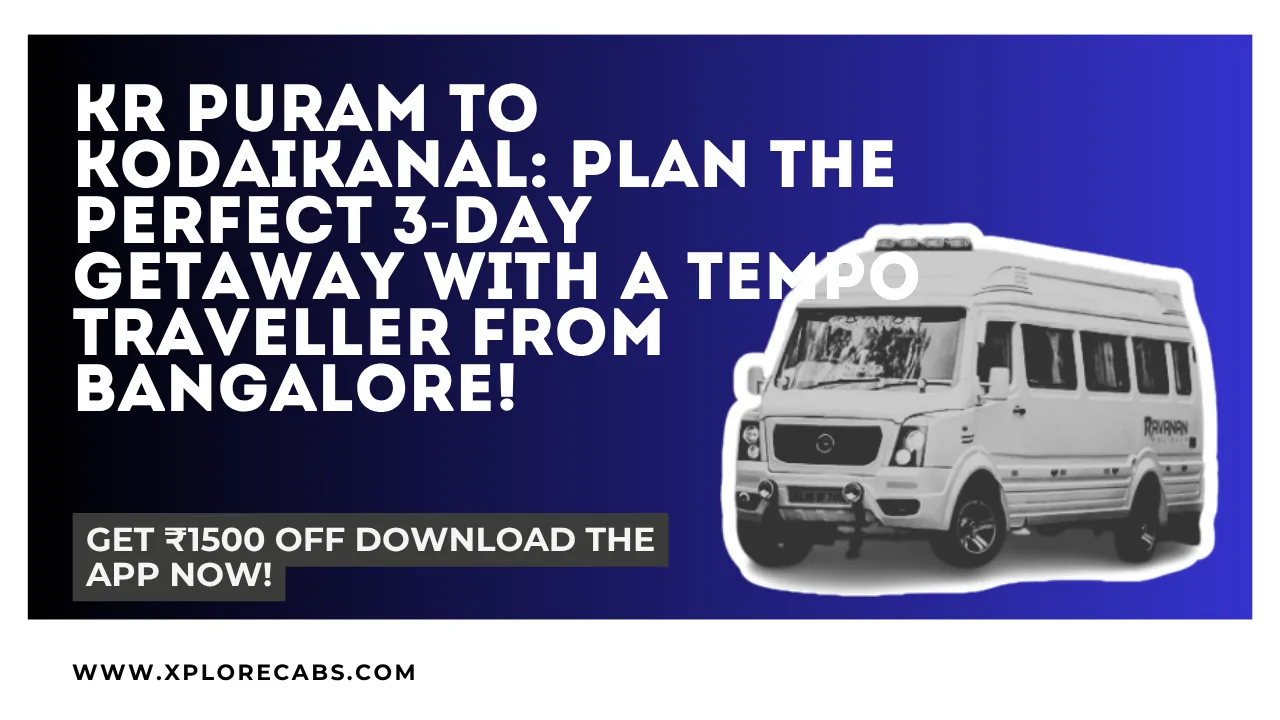 Tempo traveller waiting outside KR Puram railway station Bangalore for a group trip to Kodaikanal