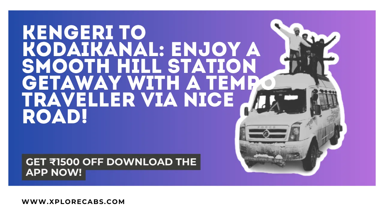 Tempo traveller from Kengeri on NICE Road heading to Kodaikanal for a group trip