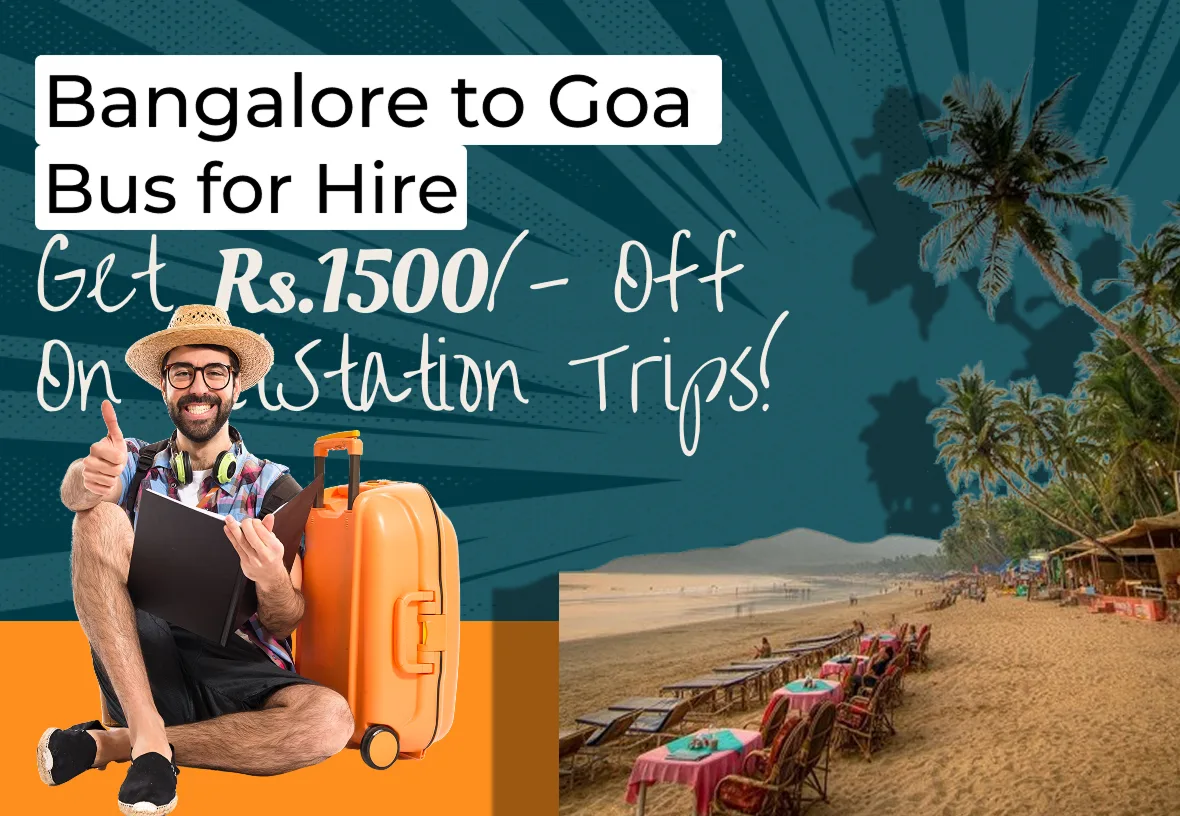 Book a Bus from Bangalore to Goa & Get ₹1,500 Off